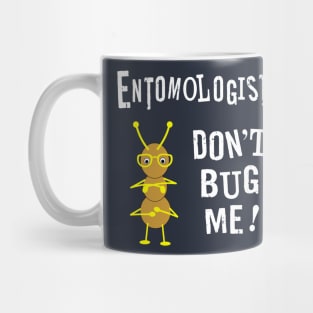 Entomologists Bug White Text Mug